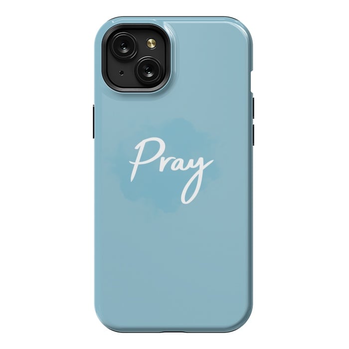 iPhone 15 Plus StrongFit Pray by Jms