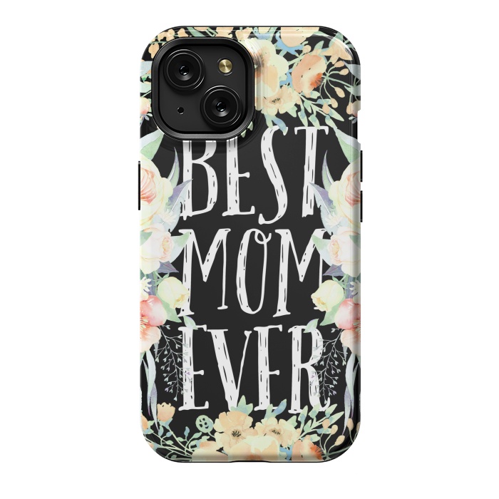 iPhone 15 StrongFit Best mom spring watercolor flowers  by Oana 