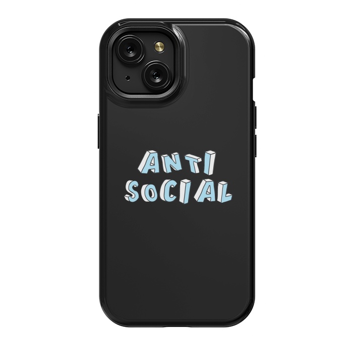 iPhone 15 StrongFit Antisocial  by Winston