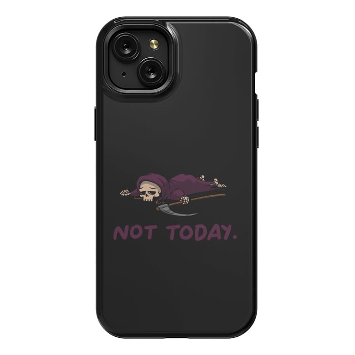 iPhone 15 Plus StrongFit Not Today Death Tired Reaper by Vó Maria