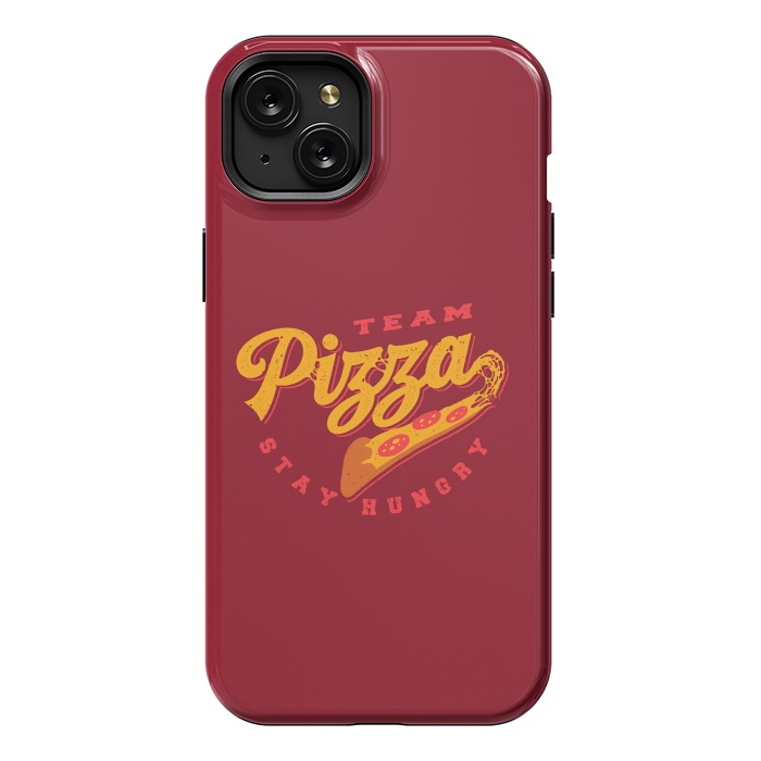 iPhone 15 Plus StrongFit Team Pizza Stay Hungry by Vó Maria