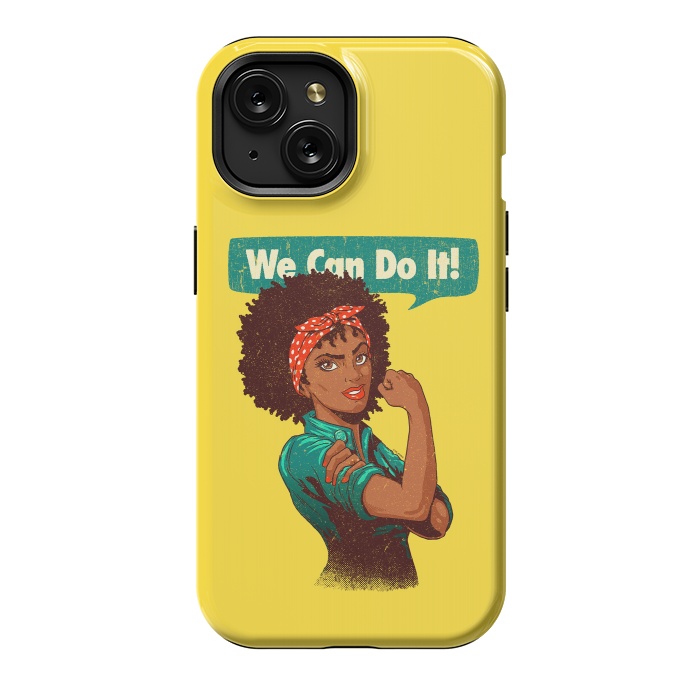 iPhone 15 StrongFit We Can Do It! Black Girl Black Queen Shirt V2 by Vó Maria