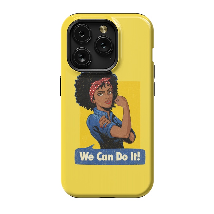 iPhone 15 Pro StrongFit We Can Do It! Black Girl Black Queen Shirt by Vó Maria