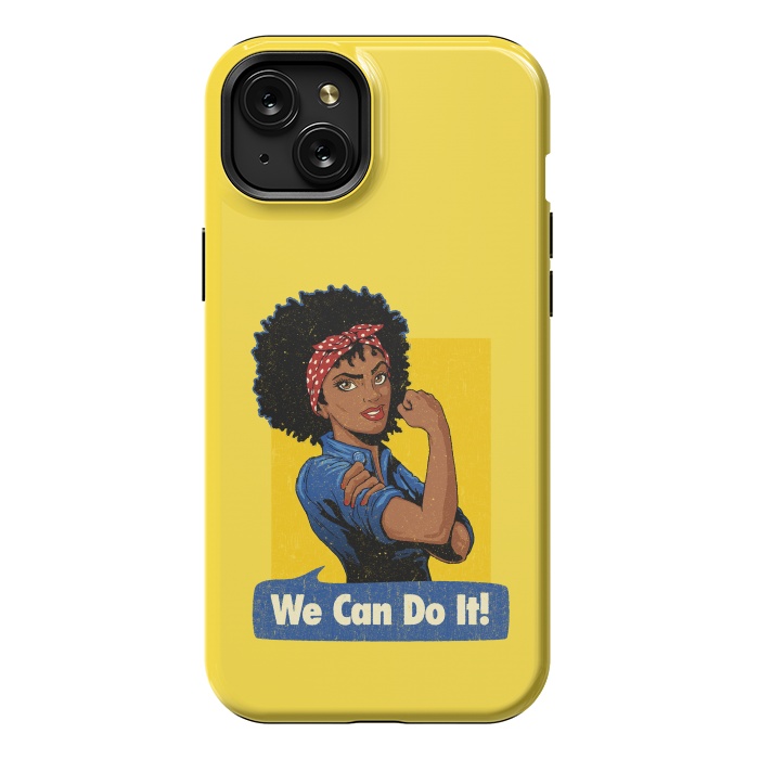 iPhone 15 Plus StrongFit We Can Do It! Black Girl Black Queen Shirt by Vó Maria