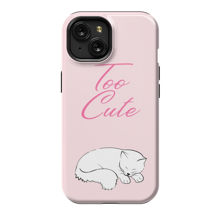 iPhone 15 StrongFit Too cute pussy cat by Martina
