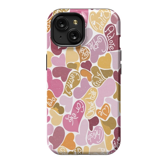 iPhone 15 StrongFit Love hearts with loving words in pink and orange by Paula Ohreen