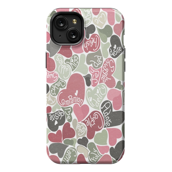 iPhone 15 Plus StrongFit Love hearts with loving words in pink and green by Paula Ohreen