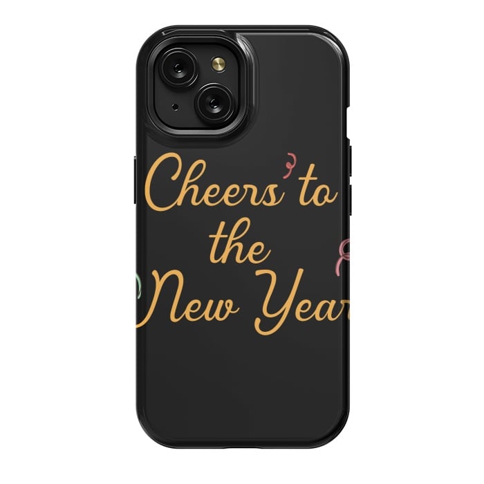 iPhone 15 StrongFit cheers to the new year by MALLIKA