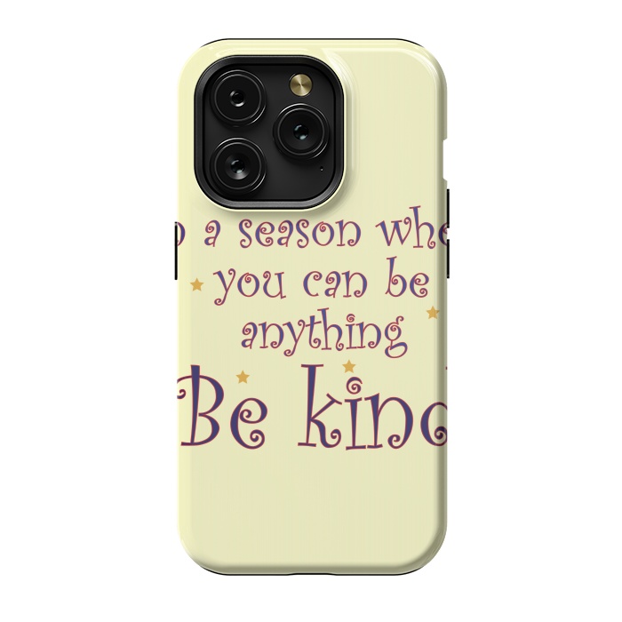 iPhone 15 Pro StrongFit be kind always by MALLIKA
