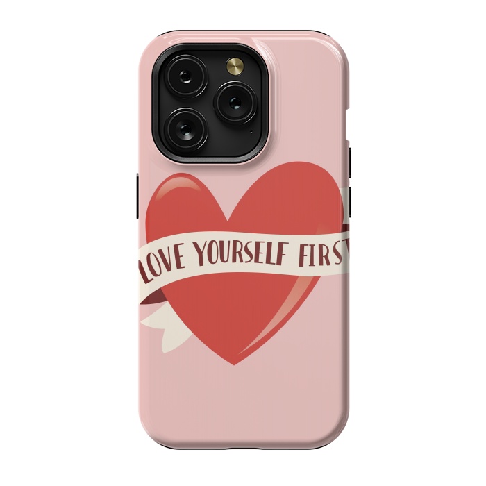 iPhone 15 Pro StrongFit Love Yourself First, Happy Valentine's Day by Jelena Obradovic