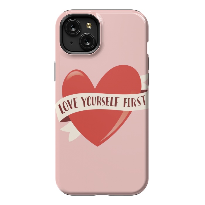 iPhone 15 Plus StrongFit Love Yourself First, Happy Valentine's Day by Jelena Obradovic