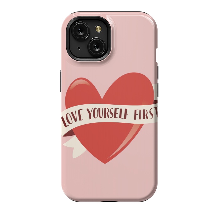 iPhone 15 StrongFit Love Yourself First, Happy Valentine's Day by Jelena Obradovic