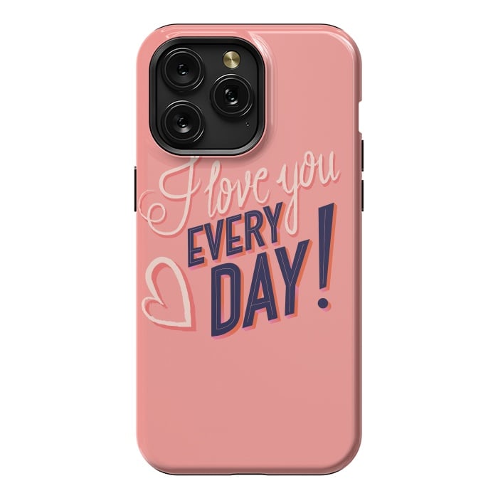 iPhone 15 Pro Max StrongFit I love you Every Day 2 by Jelena Obradovic