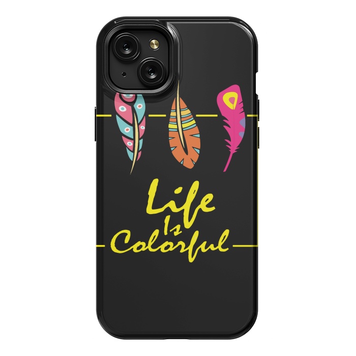iPhone 15 Plus StrongFit life is colorful yellow by MALLIKA