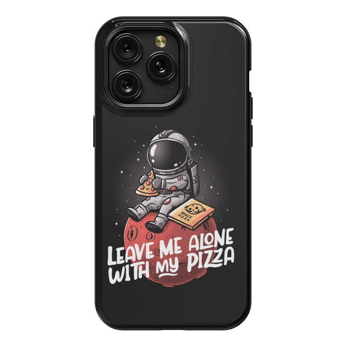 iPhone 15 Pro Max StrongFit Leave Me Alone With My Pizza by eduely