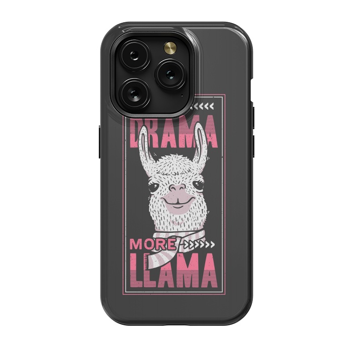 iPhone 15 Pro StrongFit Less Drama More Llama by eduely