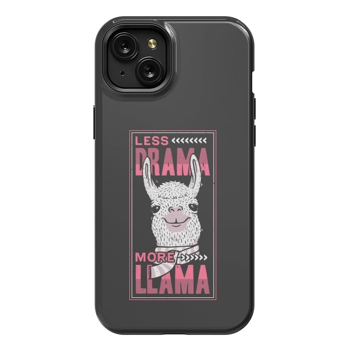 iPhone 15 Plus StrongFit Less Drama More Llama by eduely