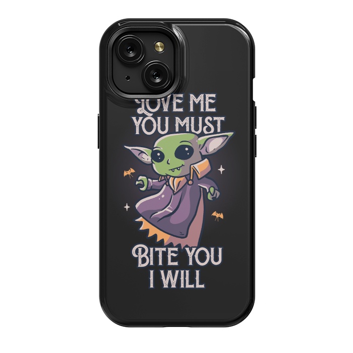 iPhone 15 StrongFit Love Me You Must Bite You I Will Funny Cute Spooky by eduely