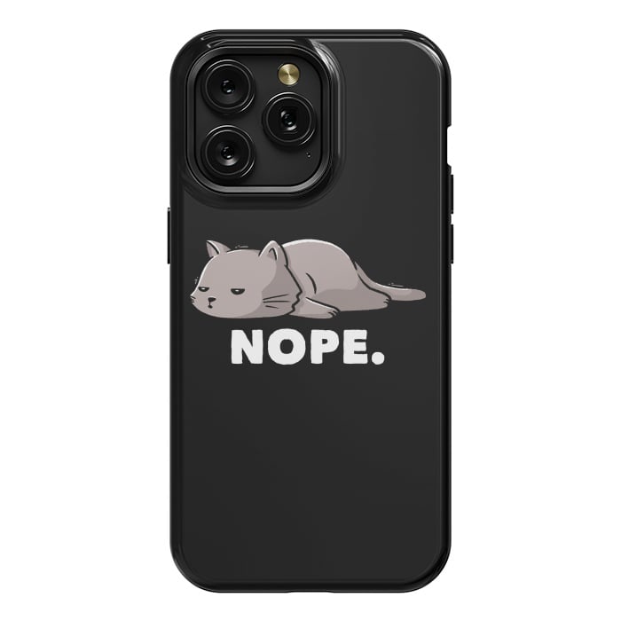 iPhone 15 Pro Max StrongFit Nope Funny Cute Lazy Cat Gift by eduely