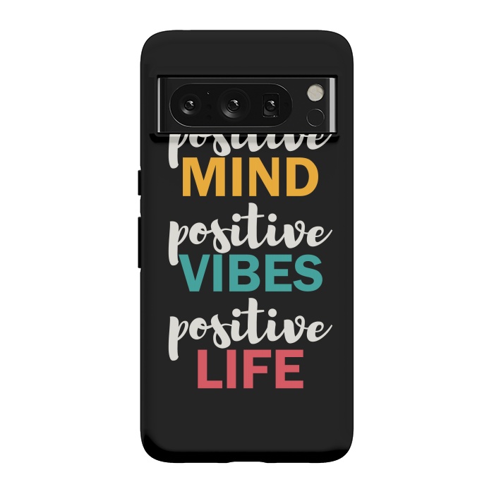 Pixel 8 Pro StrongFit Positive Life by TMSarts