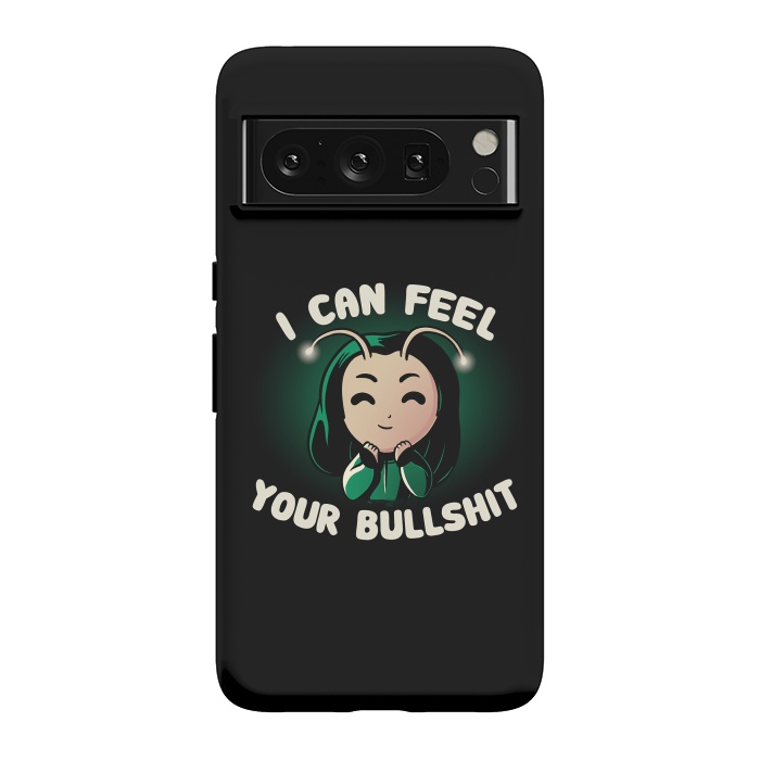 Pixel 8 Pro StrongFit I Can Feel Your Bullshit by eduely