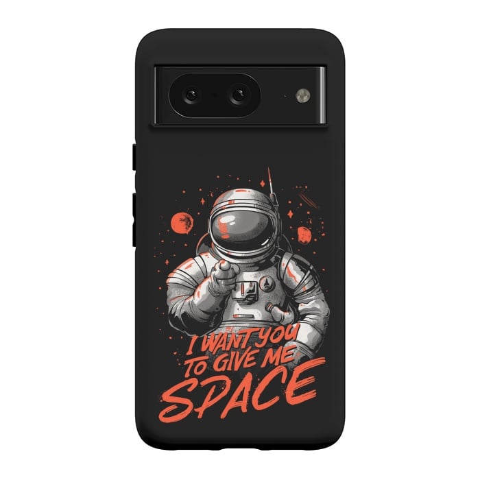 Pixel 8 StrongFit I want you to give me space by eduely