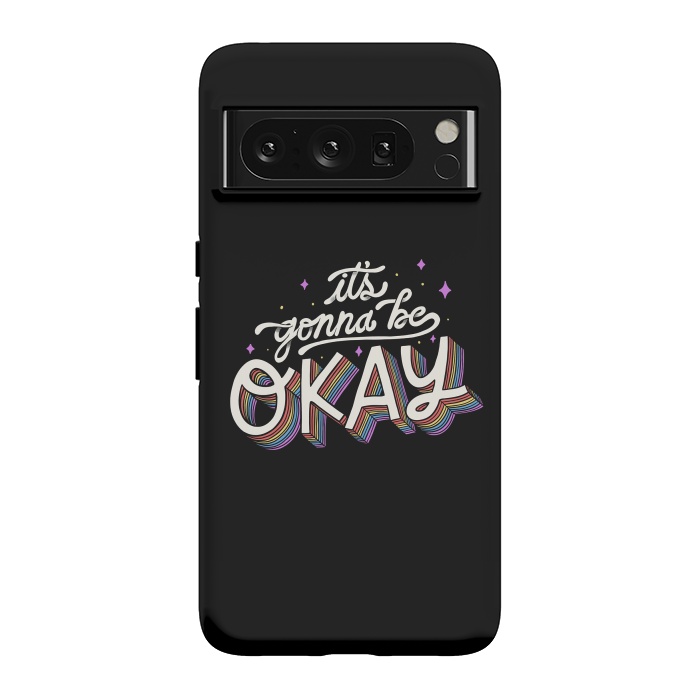 Pixel 8 Pro StrongFit It s Gonna Be Okay by eduely