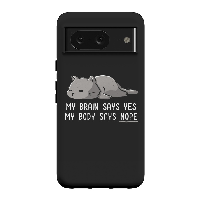 Pixel 8 StrongFit My Body Says Nope Funny Lazy Cat by eduely