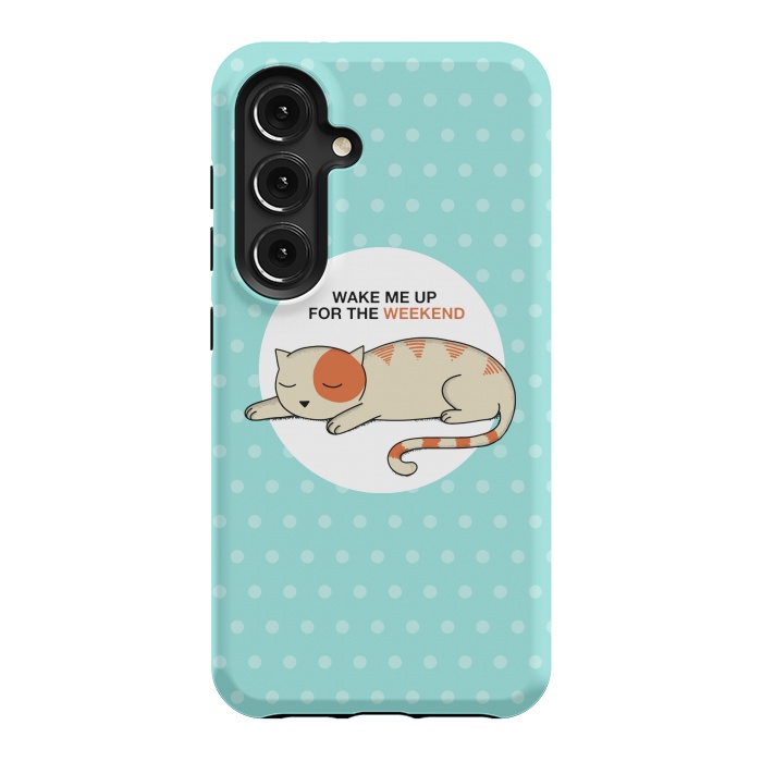 Galaxy S24 StrongFit Cat wake me up by Coffee Man