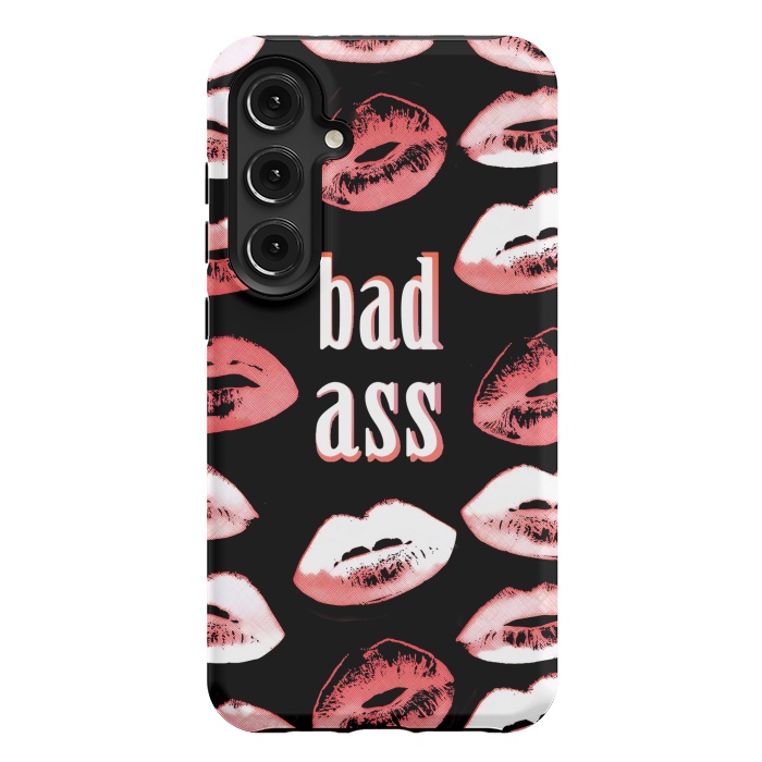 Galaxy S24 Plus StrongFit Badass lipstick kisses quote design by Oana 