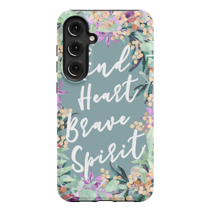 Galaxy S24 Plus StrongFit Kind Brave inspirational typography and watercolor flowers by Oana 