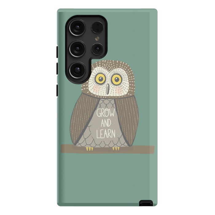 Galaxy S24 Ultra StrongFit Grow and Learn Owl  by Edith May