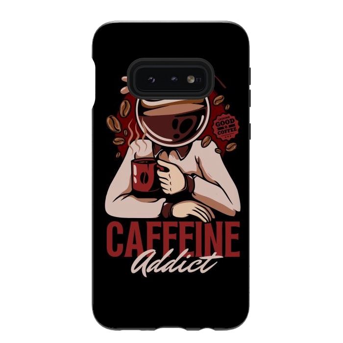Galaxy S10e StrongFit Caffeine Addict by LM2Kone