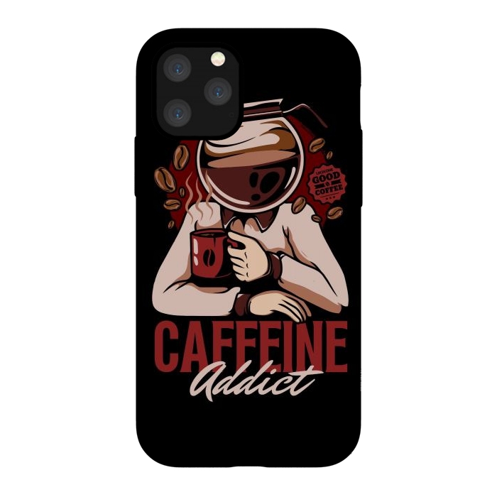 iPhone 11 Pro StrongFit Caffeine Addict by LM2Kone
