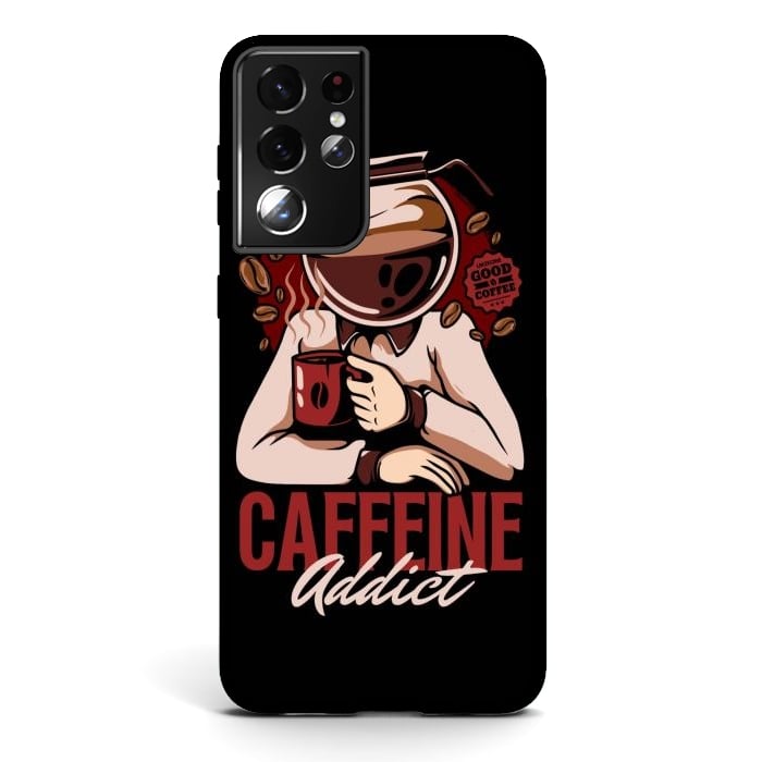 Galaxy S21 ultra StrongFit Caffeine Addict by LM2Kone