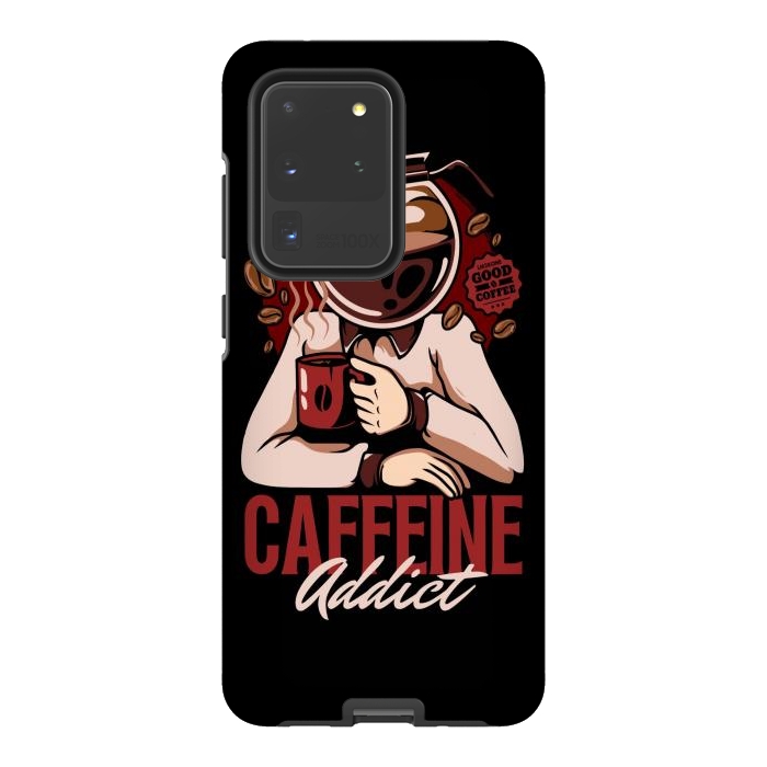 Galaxy S20 Ultra StrongFit Caffeine Addict by LM2Kone