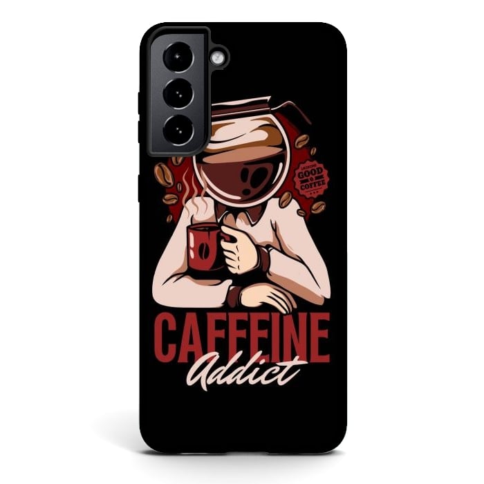 Galaxy S21 plus StrongFit Caffeine Addict by LM2Kone