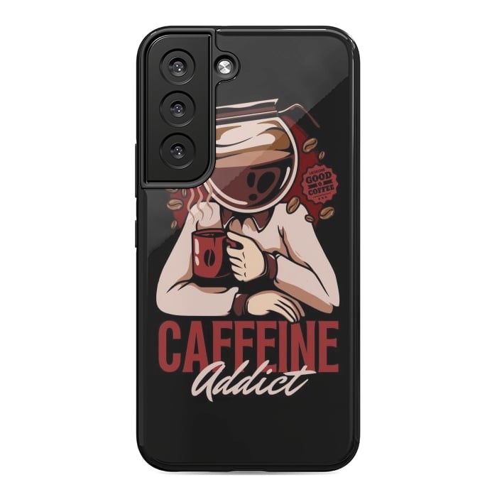 Galaxy S22 StrongFit Caffeine Addict by LM2Kone