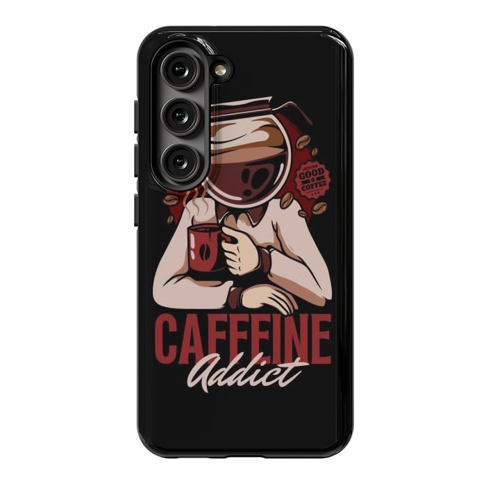 Galaxy S23 StrongFit Caffeine Addict by LM2Kone