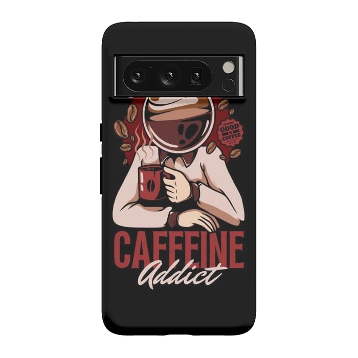 Pixel 8 Pro StrongFit Caffeine Addict by LM2Kone