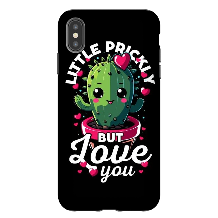 iPhone Xs Max StrongFit Little Prickly but Love you by LM2Kone