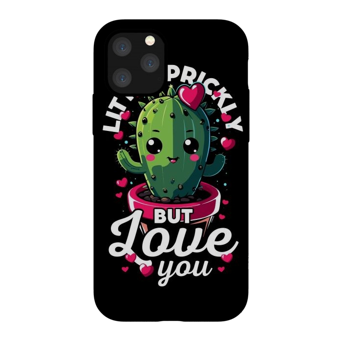 iPhone 11 Pro StrongFit Little Prickly but Love you by LM2Kone